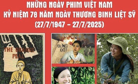 Chiếu miễn phí 4 phim truyện Việt Nam nhân kỷ niệm 78 năm Ngày Thương binh liệt sĩ
